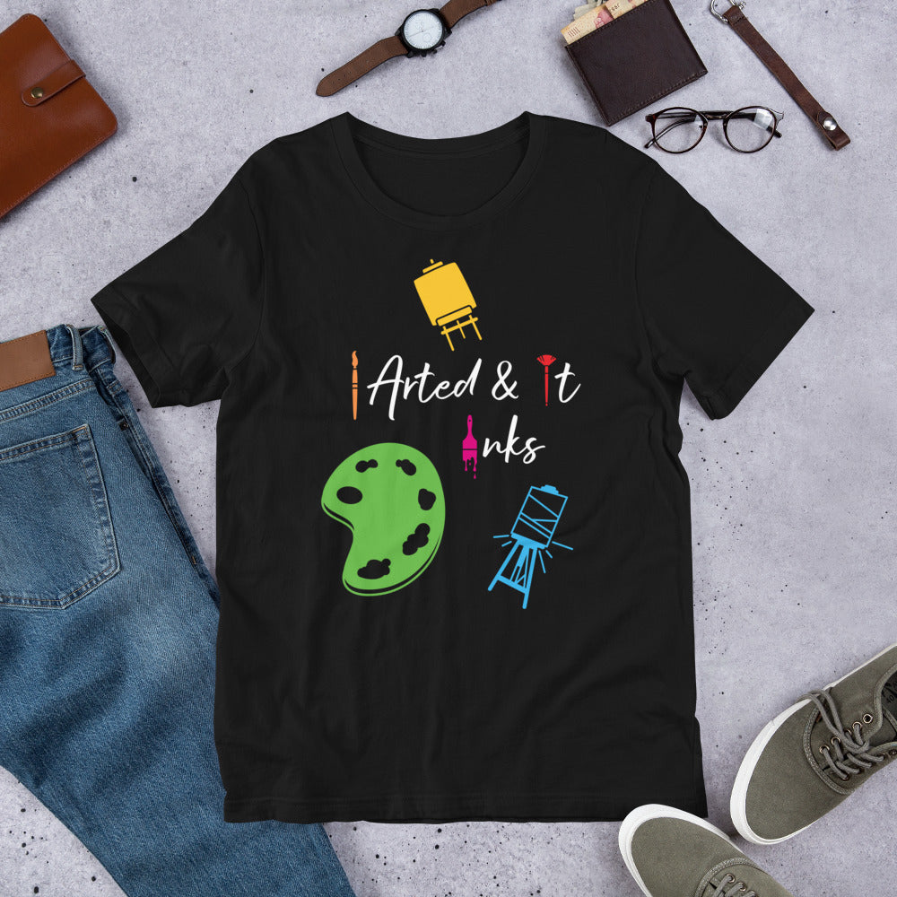 I Arted and It Inks - Cotton T-Shirt - Graphic Tee Art Shirt